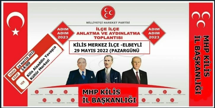 MHP, Kilis'te "Adım Adım 2023, İlçe İlçe Anlatma ve Aydınlatma Toplantısı" düzenleyecek