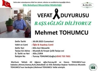 Belediye Başkan Yardımcısı Mustafa Tohumcu'nun acı günü