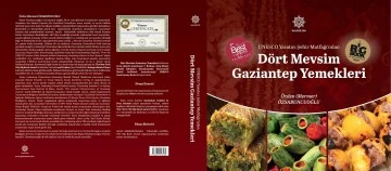 Büyükşehir, “Dört Mevsim Gaziantep yemekleri” Kitabının 8. Baskısını yayımladı