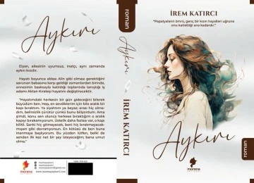 Kilisli Genç Yazar İrem Katırcının ikinci romanı &quot;Aykırı&quot; çıktı